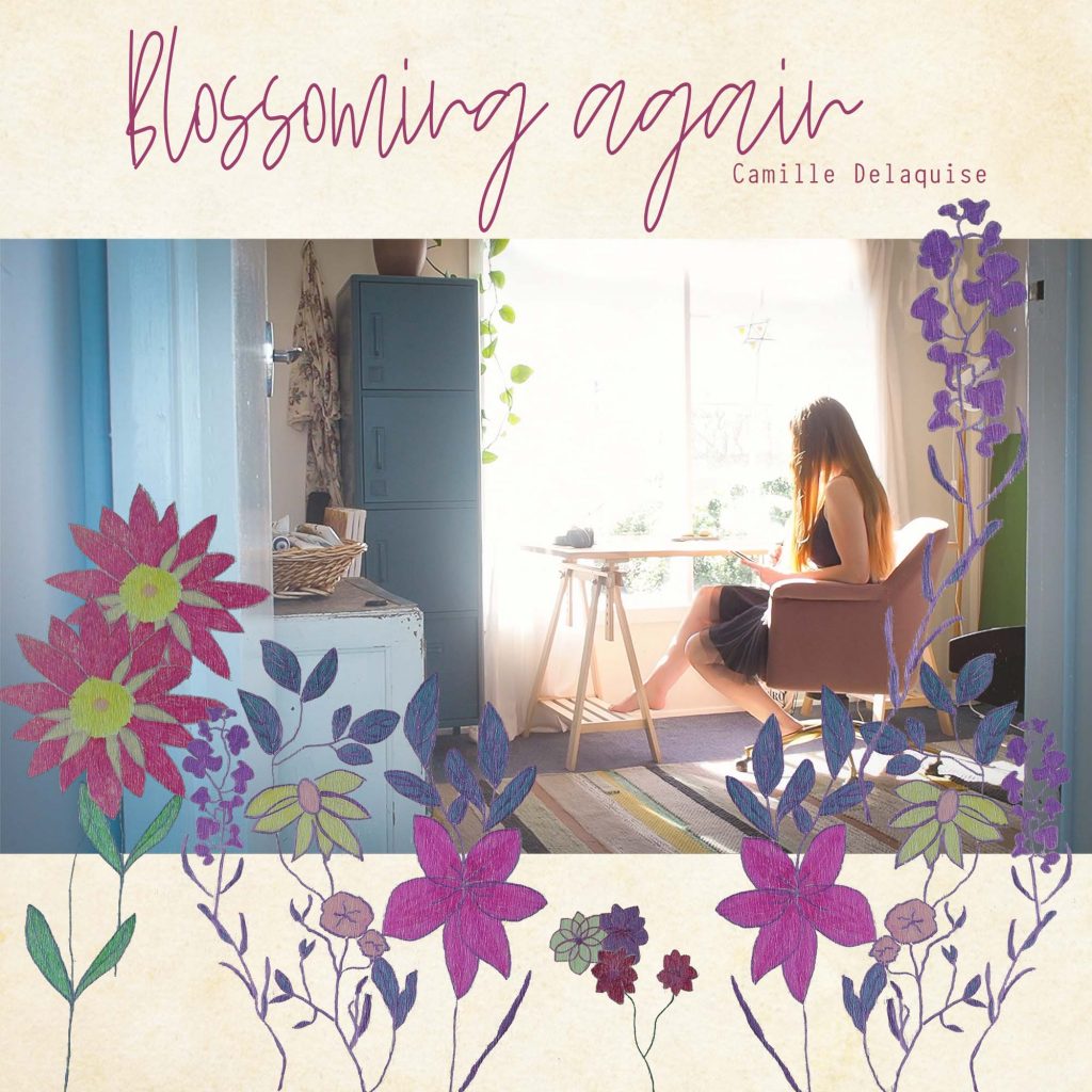 Camille Delaquise - Blossoming again